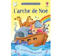 L'arche de Noé: Avec plus de 120 autocollants