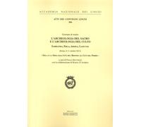 L'archeologia del sacro e l'archeologia del culto. Sabratha, ebla, ardea, lanuvi