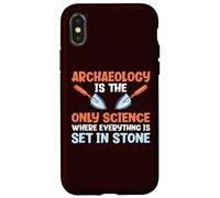 L'archeologia è la scienza in cui tutto è scolpito nella pietra Custodia per iPhone X/XS