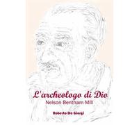L'archeologo di Dio