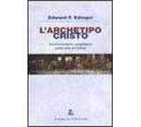 L' archetipo Cristo. Commentario junghiano sulla vita di Cristo