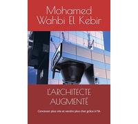 L'ARCHITECTE AUGMENTÉ: Concevoir plus vite et vendre plus cher grâce à l'IA