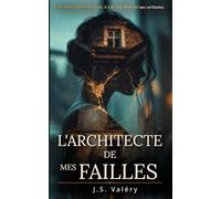 L'Architecte de mes failles: Roman psychologique sur la résilience et la reconstruction