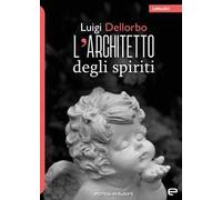 L'architetto degli spiriti