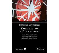 L'architetto e l'orologiaio