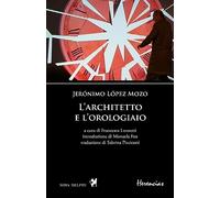 L'architetto e l'orologiaio