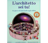 L'architetto sei tu!