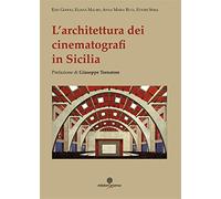 L'architettura dei cinematografi in Sicilia - AA.VV.