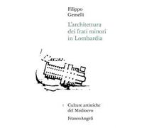 L'architettura dei frati minori in Lombardia