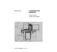 L'architettura del padiglione. Linee di ricerca e pratica del progetto - G...