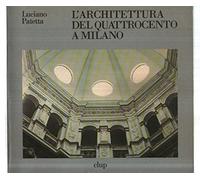 L'architettura del Quattrocento a Milano