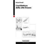 L'architettura della città lineare