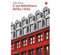 L'architettura della città - Rossi Aldo