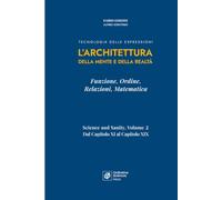 L'Architettura della Mente e della Realtà: Funzione, Ordine, Relazioni, Matematica