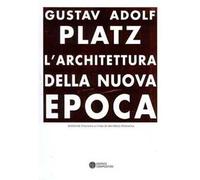 L'architettura della nuova epoca