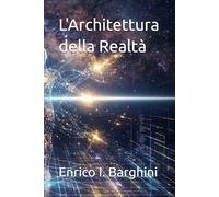 L'Architettura della Realtà