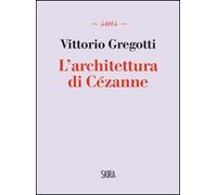 L' architettura di Cézanne