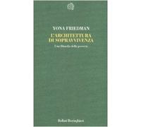 L'architettura di sopravvivenza. Una filosofia della povertà