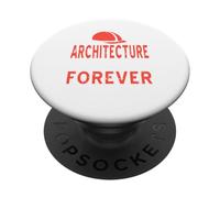 L'architettura è fuori per sempre in pensione e amarlo presente PopSockets PopGrip Adesivo