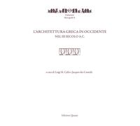 L'architettura greca in Occidente nel III secolo a.C - [Quasar]