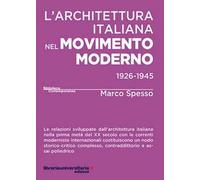 L'architettura italiana nel movimento moderno (1926-1945)