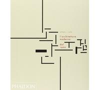 L'architettura moderna dal 1900 - 2006 - Phaidon