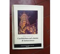Libri Cresti Matteo C. - L' Architettura Nel Cinema Di Fantascienza