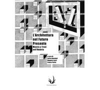 L'Architettura nel Futuro Presente: Mostra a Trevi nell'Umbria