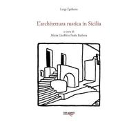 L' architettura rustica in Sicilia