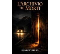 L'ARCHIVIO DEI MORTI