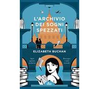 L' archivio dei sogni spezzati