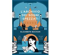 L' archivio dei sogni spezzati