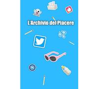 L'Archivio del Piacere