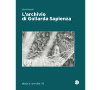 L'archivio di Goliarda Sapienza - Tripodi Silvia