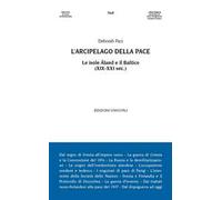 L' arcipelago della pace. Le isole Åland e il Baltico (XIX-XXI sec.)