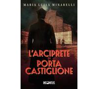 L'arciprete di Porta Castiglione