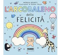L'arcobaleno della felicità