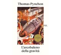 L'arcobaleno della gravità - Pynchon Thomas