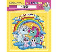 L'arcobaleno magico. Albo magico.. Ediz. a colori. Con pennarello
