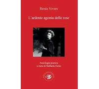 L'ardente agonia delle rose