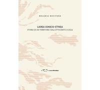 L''area ionico-etnea. Storia di un territorio dall'Ottocento a og