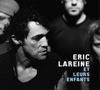 Lareine, Eric & Leurs Enfantse - Eric Lareine Et Leurs Enfants