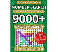 Large and Bold Print Number Search Puzzle Book - The 200+ Puzzle Collection: 9000+ Unique Numbers to Find | Easy-to-Read Activity Book for Adults, ... | One Puzzle Per Page | Solutions Included