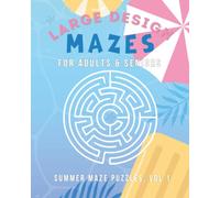 Large Design Mazes: Summer Maze Puzzle, Vol 1