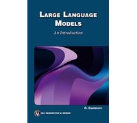 Large Language Models: An Introduction