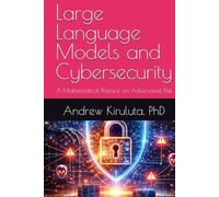 Large Language Models and Cybersecurity: A Mathematical Preface on Adversarial Risk