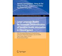 Large Language Models for Automatic Deidentification of Sensitive Health Information in Clinical Speech: 2025 International workshop on ... August 10, 2025, Revised Selected: 2908