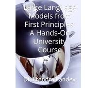 Large Language Models from First Principles: A Hands-On University Course