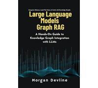 Morgan Devline Large Language Models Graph RAG (Tascabile)