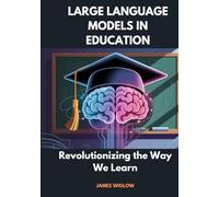Large Language Models in Education: Revolutionizing the Way We Learn